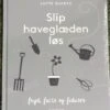Slip Haveglæden Løs -LivsSpire Salgsbutik Haveglaeden