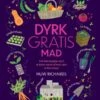 DYRK GRATIS MAD -LivsSpire Salgsbutik dyrk gratis mad 3588650